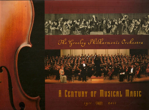The Greeley Philharmonic Orchestra: A Century of Musical Magic