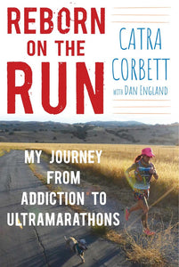 Reborn on the Run by Catra Corbett with Dan England